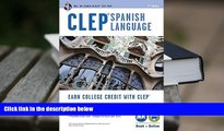 Best PDF  CLEP® Spanish Language Book   Online (CLEP Test Preparation) (English and Spanish