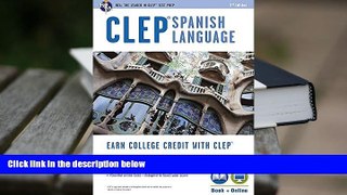 Best PDF  CLEP® Spanish Language Book + Online (CLEP Test Preparation) (English and Spanish