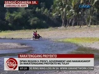 24 Oras: DPWH Region 9: Prov'l government ang nakakasakop sa nakatenggang proyekto ng tulay