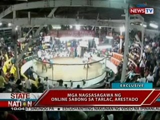 SONA: Mga nagsasagawa ng online sabong sa Tarlac, arestado