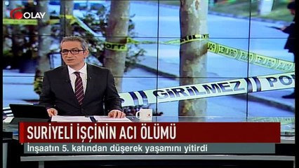 Suriyeli işçinin acı ölümü (Haber 01 02 2017)