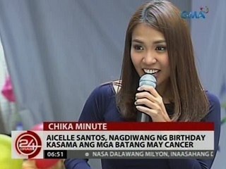 24 Oras: Aicelle Santos, nagdiwang ng birthday kasama ang mga batang may cancer