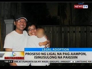 BT: Proseso ng ligal na pag-aampon, isinusulong na paigsiin