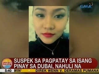 Download Video: UB: Suspek sa pagpatay sa isang Pinay sa Dubai, nahuli na