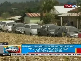 BP: Mismong pinagkukutaan ng "Maute Group," malapit na raw makubkob ng militar