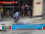BP: Kapitan ng barangay, patay sa pamamaril
