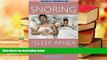 PDF  Snoring   Sleep Apnea: Sleep Well, Feel Better Dr. Ralph Pascualy MD Full Book