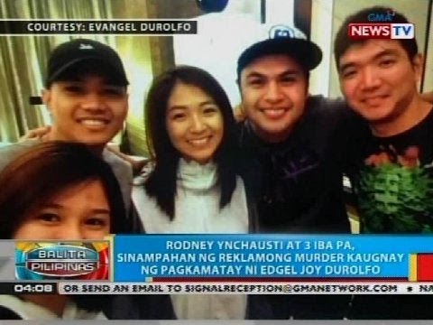 Rodney Ynchausti at 3 iba pa, sinampahan na ng reklamong murder kaugnay ng pagkamatay ni Edgel Joy