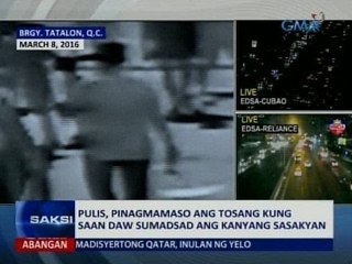 SAKSI: Pulis, pinagmamaso ang tosang kung saan daw sumadsad ang kanyang sasakyan