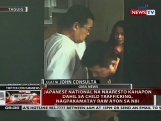 Japanese national na naaresto kahapon dahil sa child trafficking, nagpakamatay raw ayon sa NBI