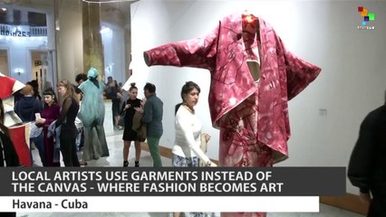 'Fashion Art' Show Opens in Cuba