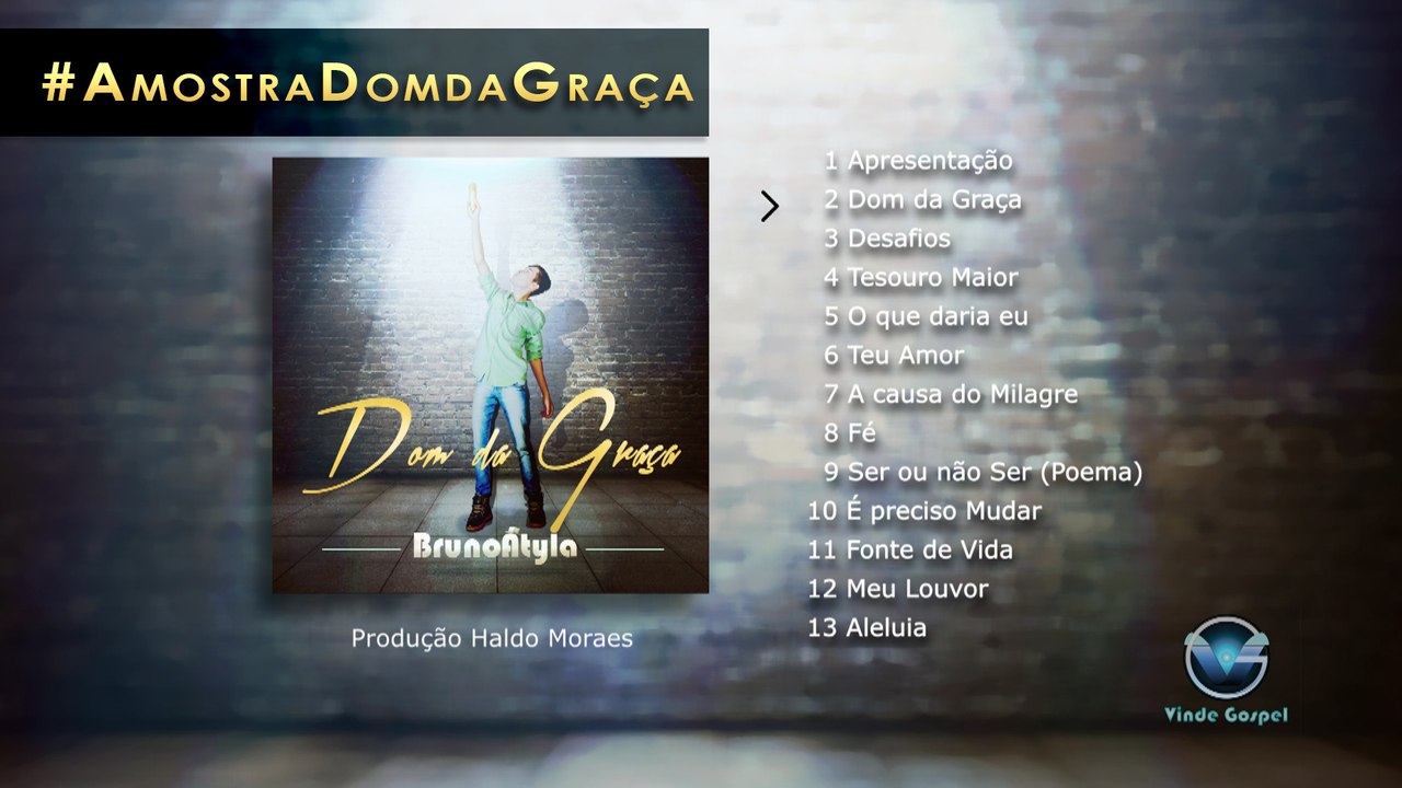 Bruno Átyla | Amostra do CD Dom da Graça (OFICIAL)