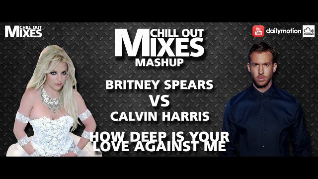 Britney Spears VS Calvin Harris - How Deep Is Your Love Against Me (Mash-Up 2017)