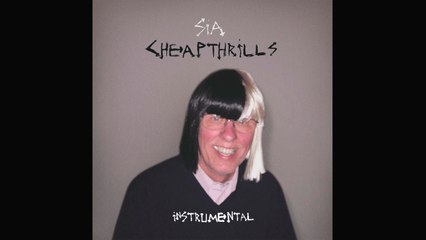 Sia - Cheap Thrills (Instrumental)