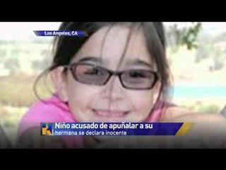 Niño acusado de apuñalar a su hermana se declara inocente