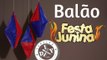 DECORAÇÃO DE FESTA JUNINA - BALÃO TRADICIONAL - FAMÍLIA DIY