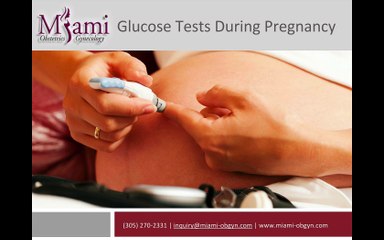 Glucose Tests During Pregnancy?