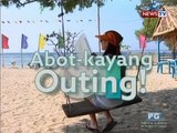 Good News: Abot-kayang Outing!