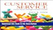 Read [PDF] Customer Service: Career Success Through Customer Loyalty (6th Edition) Full Ebook