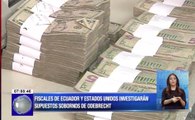 Fiscales de Ecuador y Estados Unidos investigarán supuestos sobornos de Odebrecht