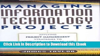 [PDF] Download Managing Information Technology Projects: Applying Project Management Strategies to