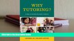 Audiobook  Why Tutoring?: A Way to Achieve Success in School For Kindle