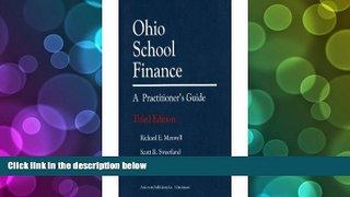 PDF [FREE] DOWNLOAD  Ohio School Finance: A Practitioner s Guide Richard E. Maxwell READ ONLINE