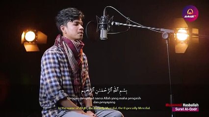 Surat 97: Al Qadr (Muzammil Hasballah)