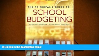 Read Online The Principal s Guide to School Budgeting Full Book