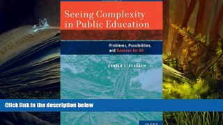 Download [PDF]  Seeing Complexity in Public Education: Problems, Possibilities, and Success for