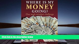 Audiobook  Where is my MONEY GOING?: One week mindset challenge Pre Order