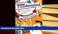 Audiobook  FUNdraising: 50 Proven Strategies for Successful School Fundraisers Full Book