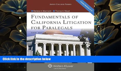 Download Video: EBOOK ONLINE Fundamentals of California Litigation for Paralegals, Fifth Edition (Aspen College)