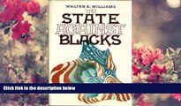 READ book The State Against Blacks Walter E. Williams Trial Ebook