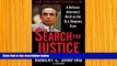 READ book The Search for Justice: A Defense Attorney s Brief on the O.J. Simpson Case Robert L