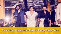Varun Dhawan Funny Ramp Walk With Arjun Kapoor & Kunal Rawal | Lakme Fashion Week Summer Resort 2017