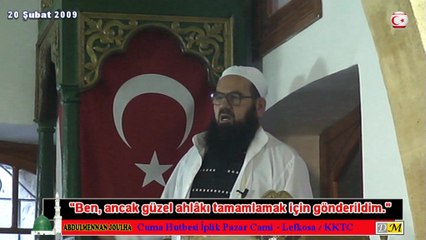 Ben, ancak güzel ahlâkı tamamlamak için gönderildim.. (DM)
