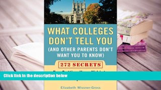 Download [PDF]  What Colleges Don t Tell You (And Other Parents Don t Want You to Know): 272