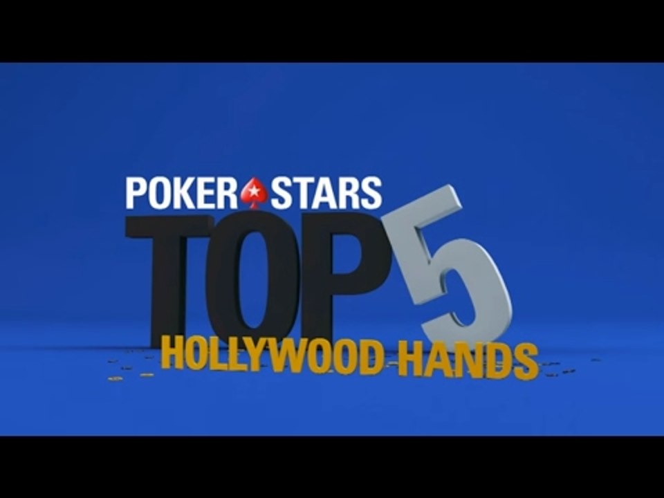 Top 5 Hollywood Hands | PokerStars