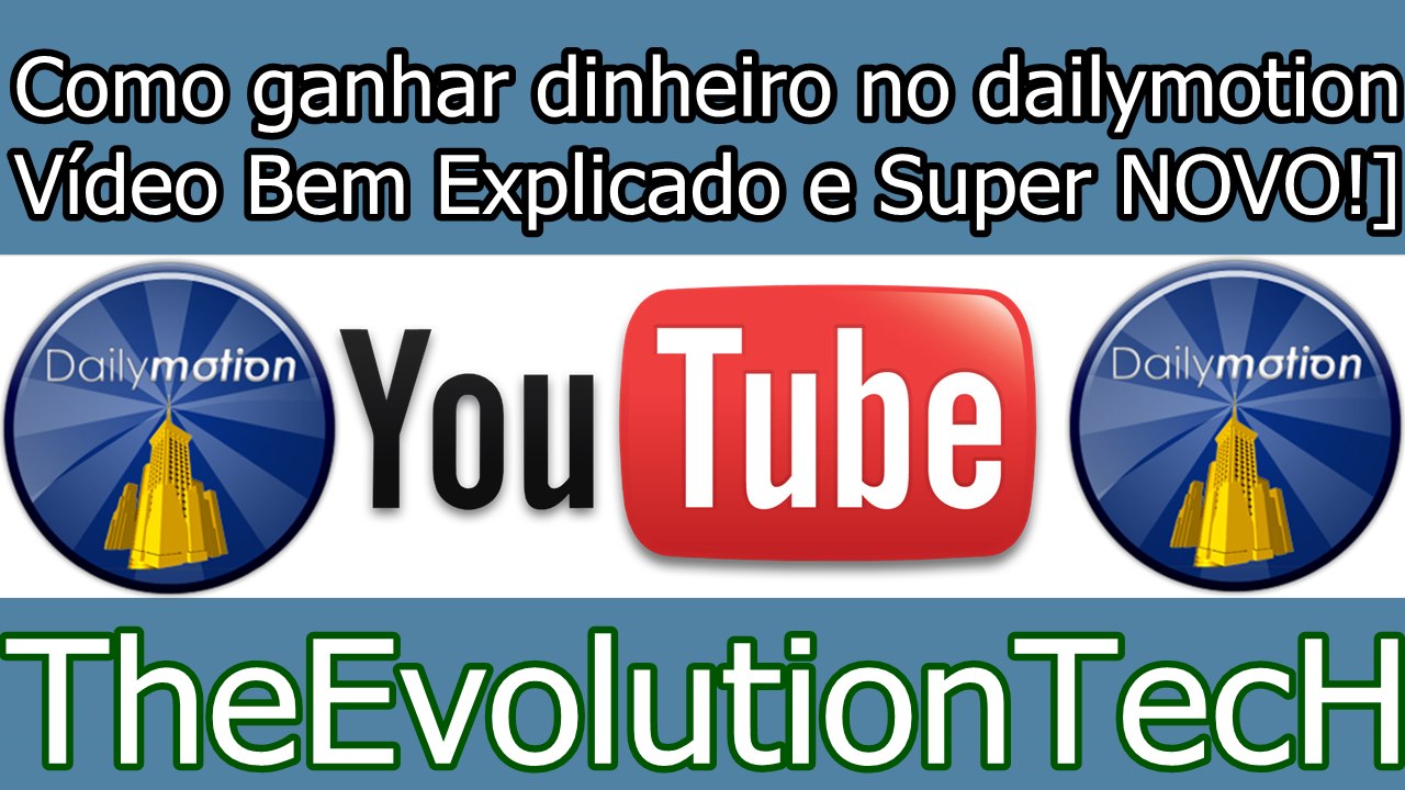 como ganhar dinheiro no dailymotion