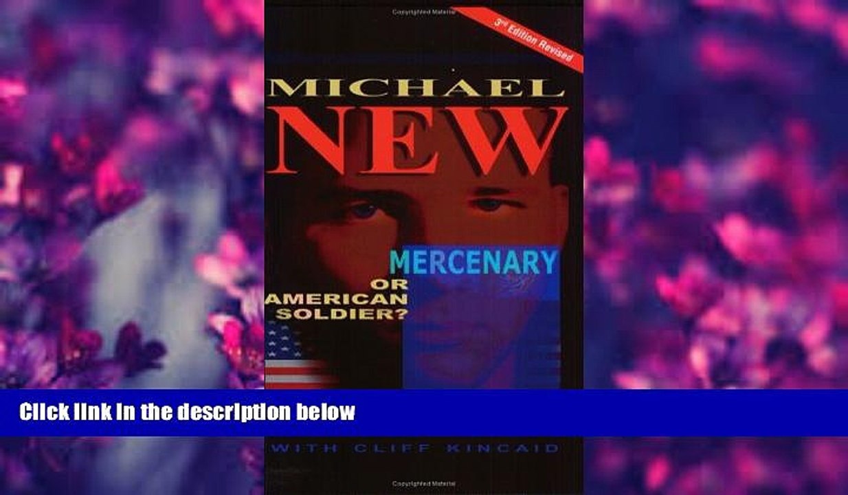 READ book Michael New: Mercenary or American Soldier? Daniel New For Ipad