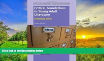 Download [PDF]  Critical Foundations in Young Adult Literature: Challenging Genres (Critical