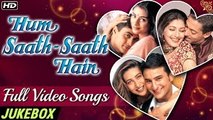 Hum Saath Saath Hain | Superhit Songs | Jukebox