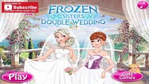 Frozen Sisters Double Wedding - Elsa and Anna Getting Married - Full Kids Game Episode
