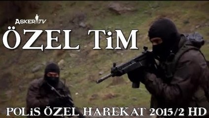 下载视频: Özel Tim - Polis Özel Harekat Kursu 2