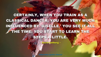 Inspiring Quotes by David Hallberg | Discover His Wisdom and Insights