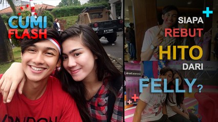 Siapa Rebut Hito dari Felly? - CumiFlash 02 Februari 2017