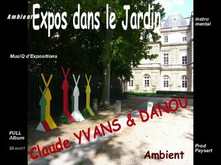 Claude Yvans&Danou/Expo dans le Jardin/Full album