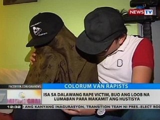 Isa sa dalawang rape victim, buo ang loob na lumaban para makamit ng hustisya
