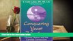 READ THE NEW BOOK  Conquering Yeast Infections The Non Drug Solution For Men And Women BOOOK ONLINE